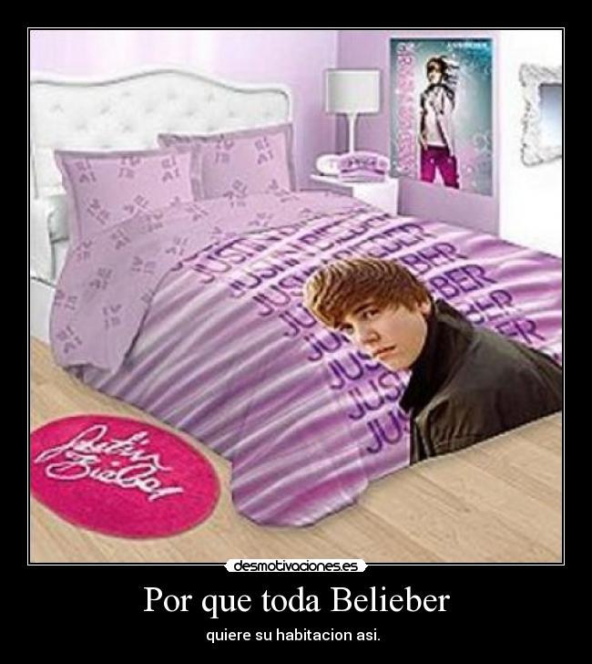 Por que toda Belieber -