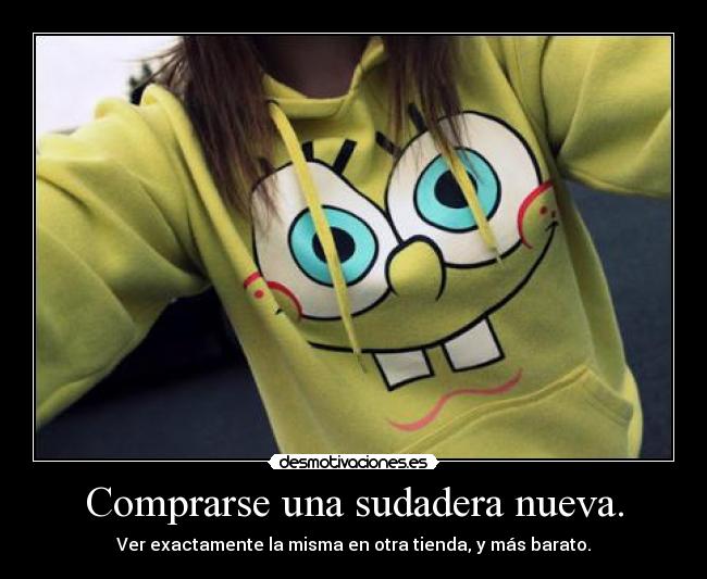 carteles sudadera jode otra tienda desmotivaciones