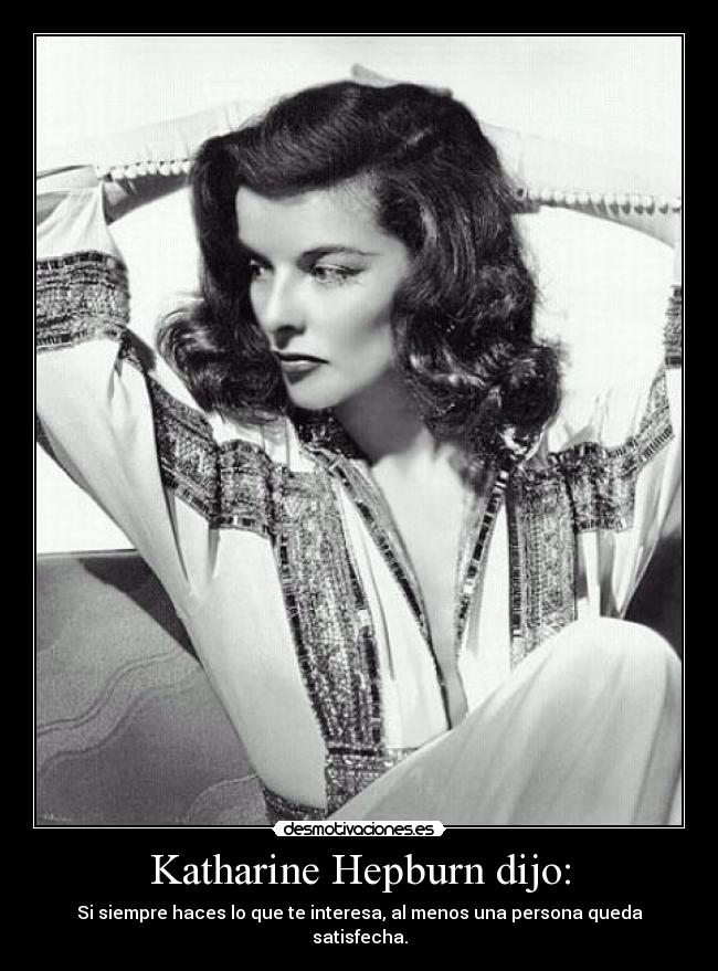 carteles katharinehepburn desmotivaciones