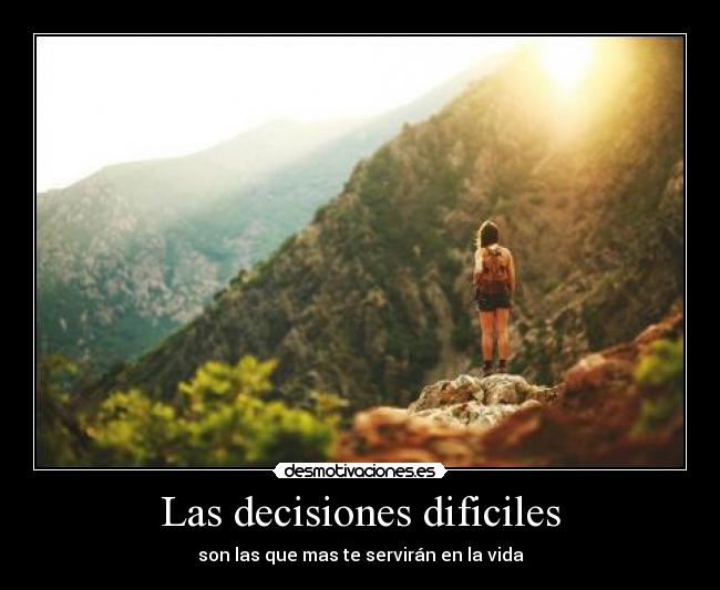 Las decisiones dificiles - 