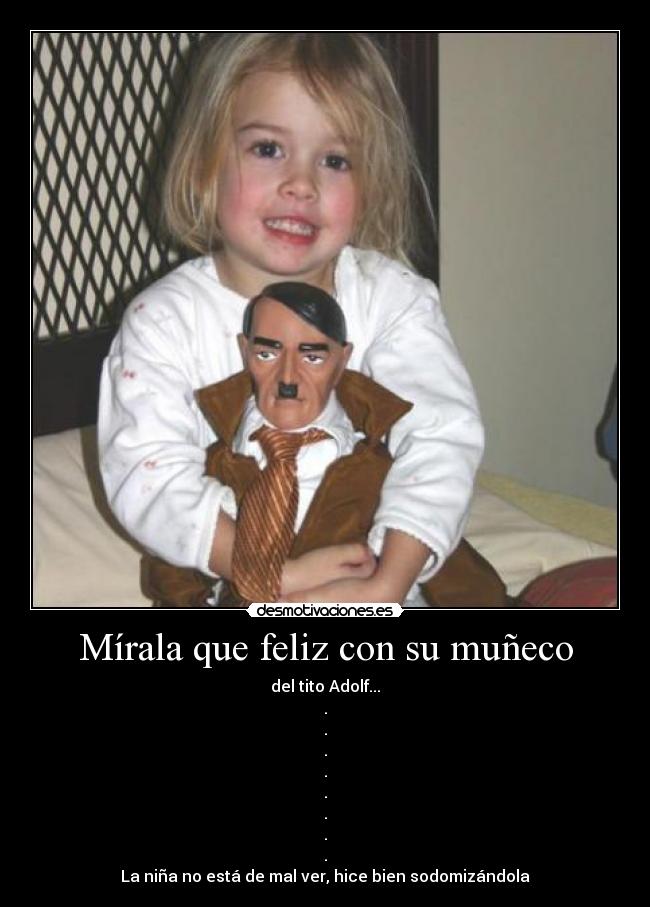 Mírala que feliz con su muñeco -