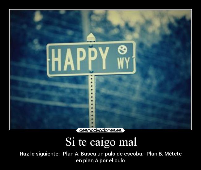 carteles gusta problema ewe desmotivaciones