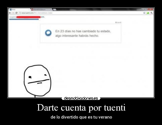 Darte cuenta por tuenti - de lo divertido que es tu verano