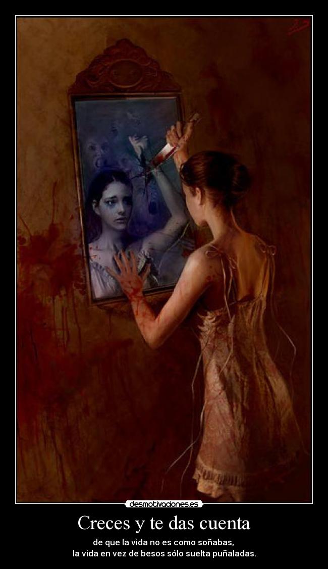 Creces y te das cuenta -