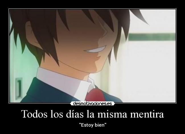 Todos los días la misma mentira -