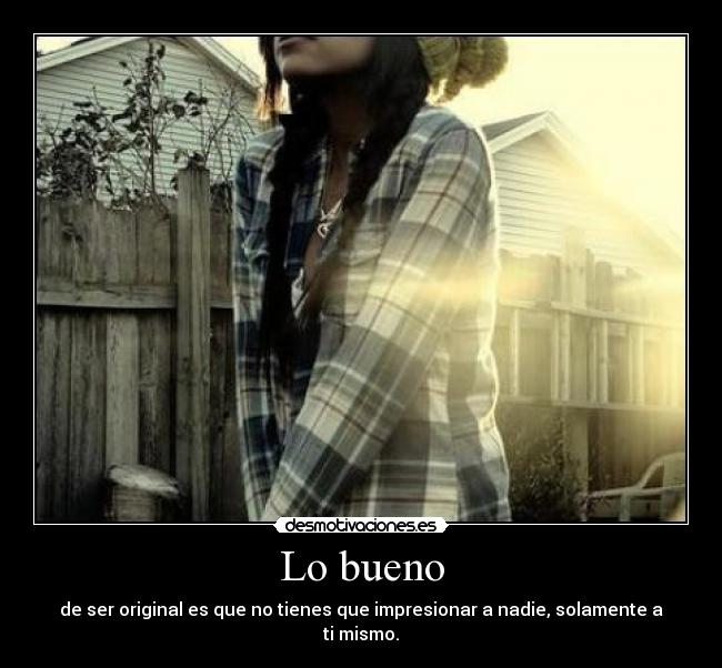Lo bueno -
