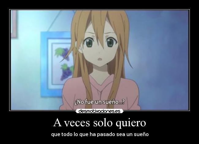 A veces solo quiero - 