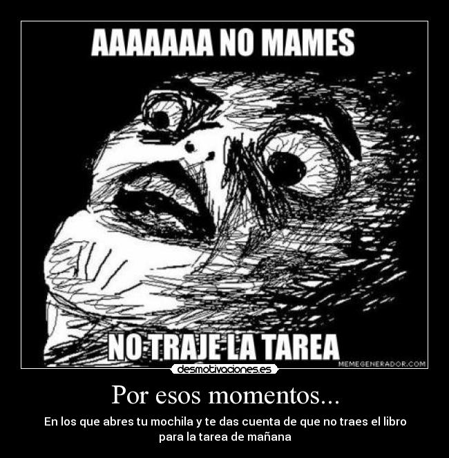 Por esos momentos... - 