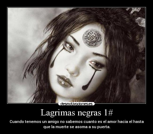 Imagenes Lagrimas Negras | lagrimas negras 1 desmotivaciones Imagenes Lagrimas Negras | lagrimas negras 1 desmotivaciones