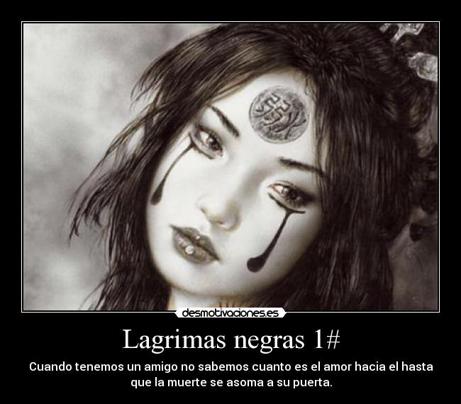 Lagrimas negras 1# - 