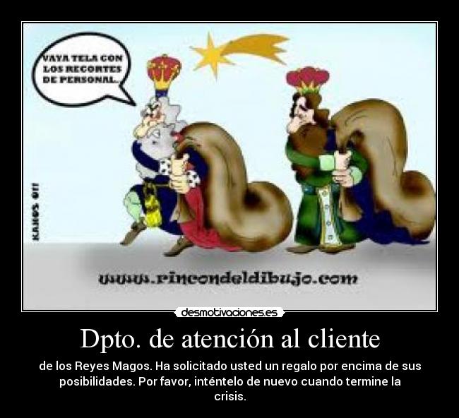 carteles gracias estupida crisis recortes este ano nada para reyes desmotivaciones