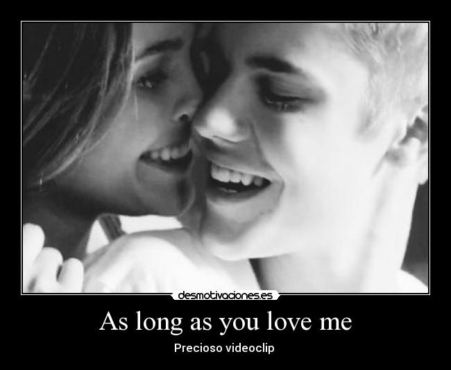 As long as you love me - 