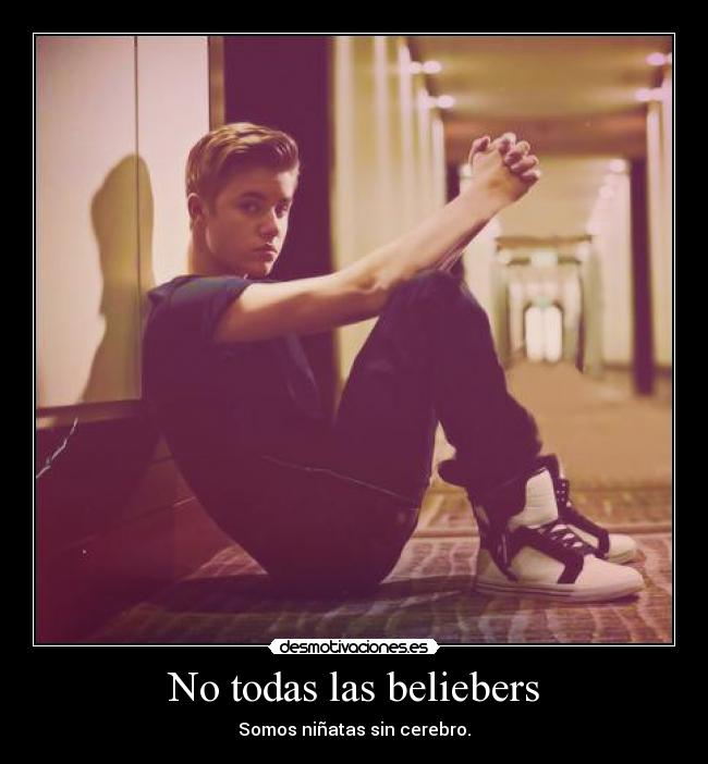 No todas las beliebers -