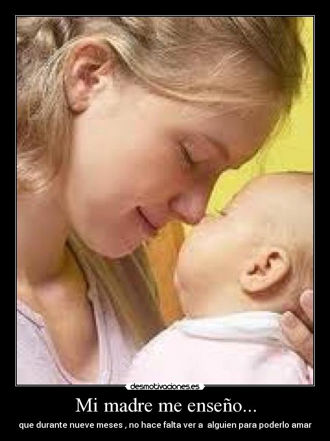 Mi madre me enseño... - 