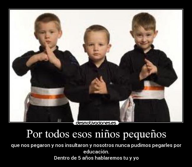 Por todos esos niños pequeños - 
