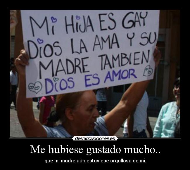 Me hubiese gustado mucho.. -