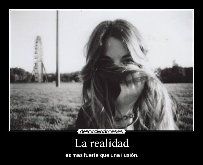 La realidad - 