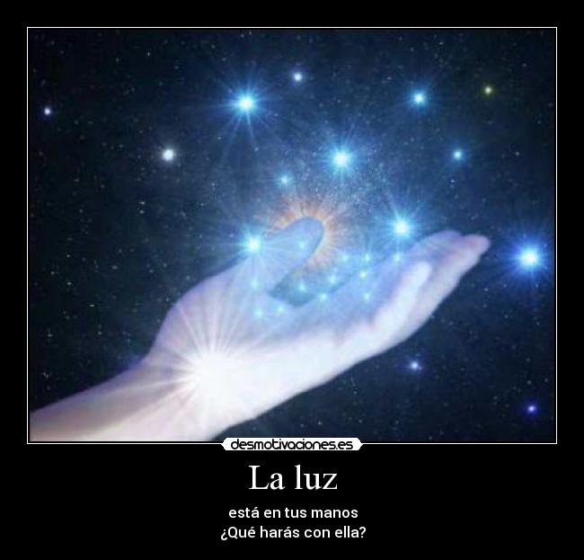 La luz -