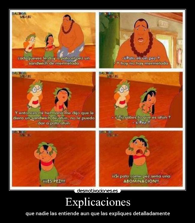 Explicaciones - que nadie las entiende aun que las expliques detalladamente