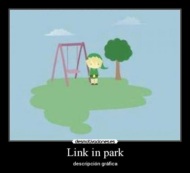 Link in park - descripción gráfica