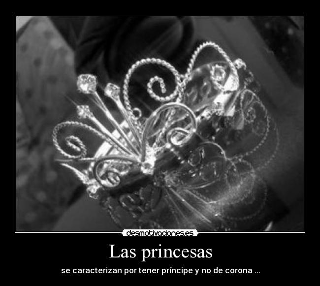 Las princesas - se caracterizan por tener príncipe y no de corona ...