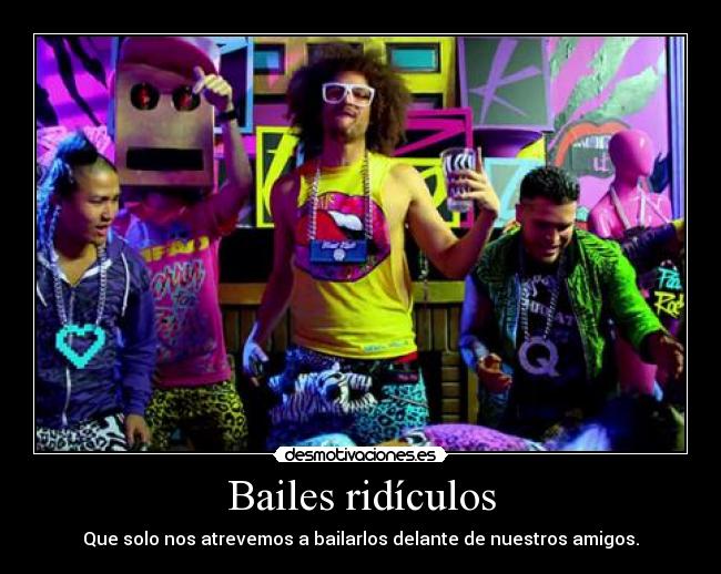 carteles con fosforito teamflashback lmfaoi bailar todos desmotivaciones