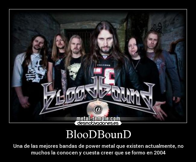 carteles bloodboun power metal mola mucho hammerfall iron maiden desmotivaciones