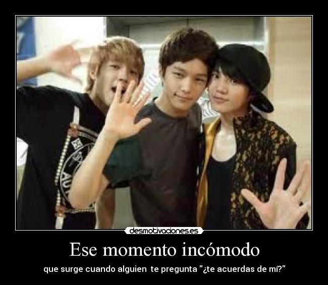 Ese momento incómodo - que surge cuando alguien te pregunta ¿te acuerdas de mí?