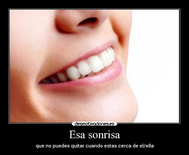 Esa sonrisa -