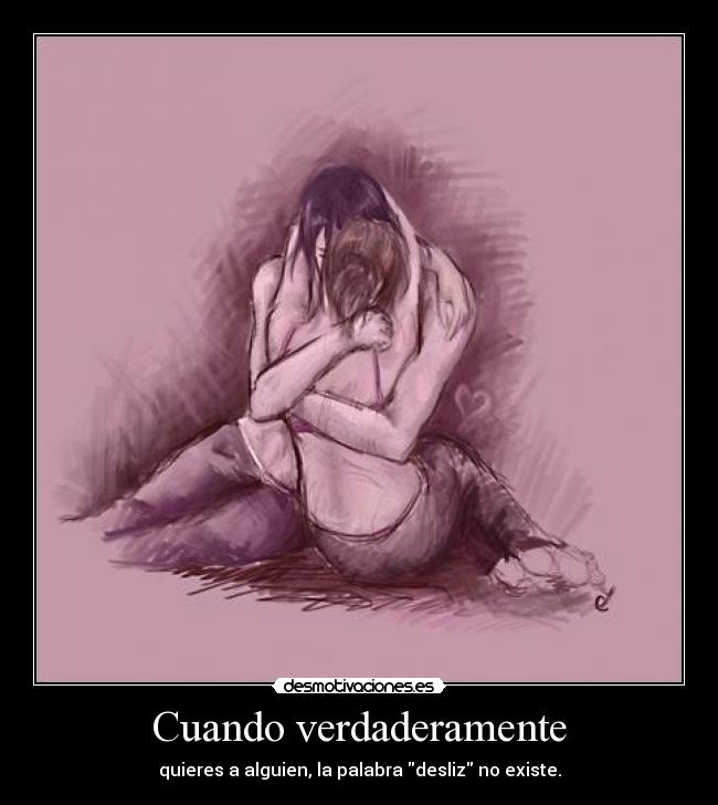 carteles amor sincero desliz desmotivaciones