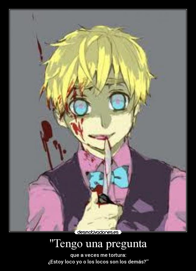 carteles gore dicho sangre arthur hetalia loco desmotivaciones