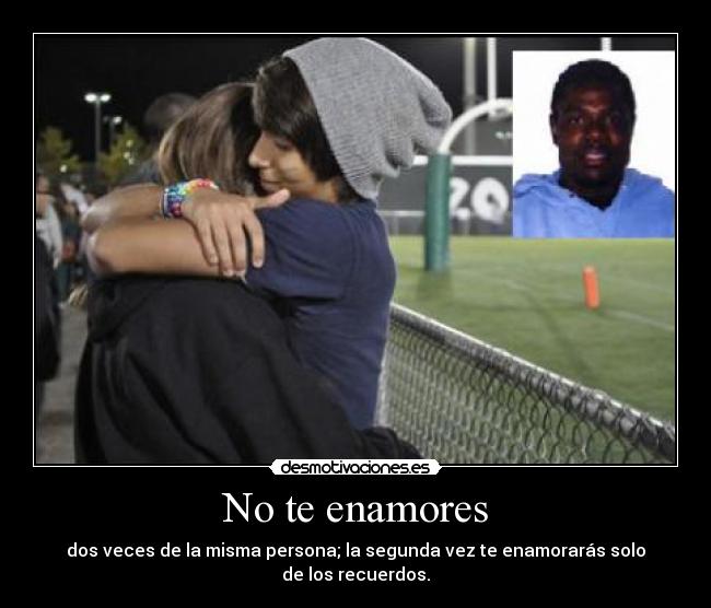 No te enamores -