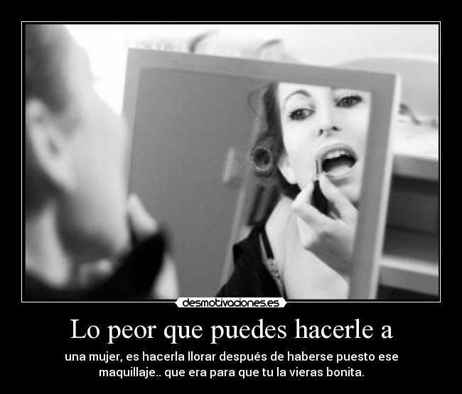carteles maquillaje desmotivaciones