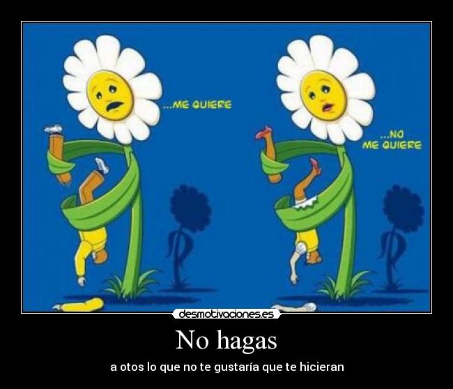 No hagas -