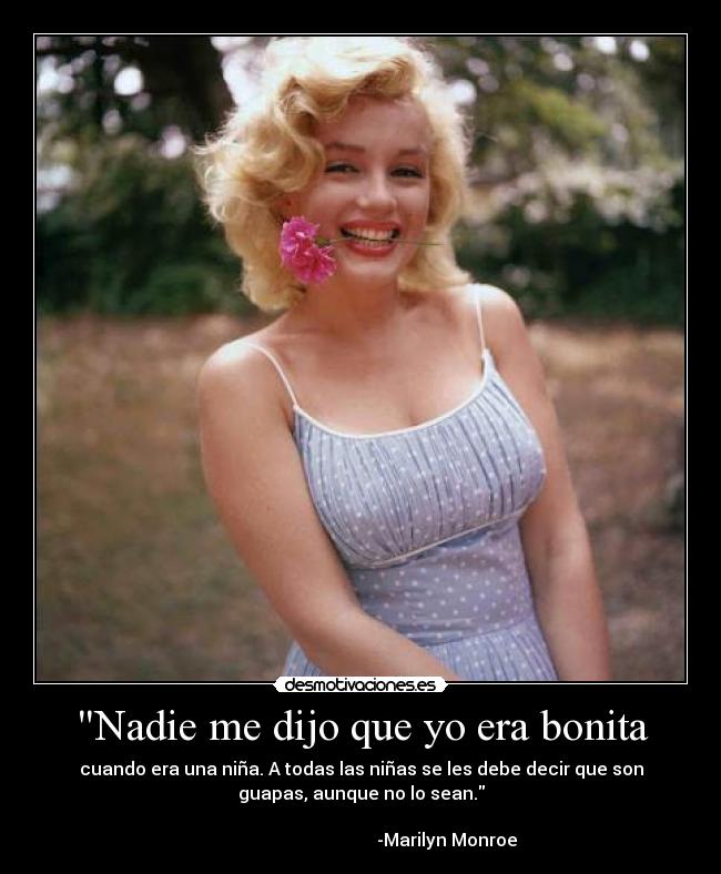 Nadie me dijo que yo era bonita -