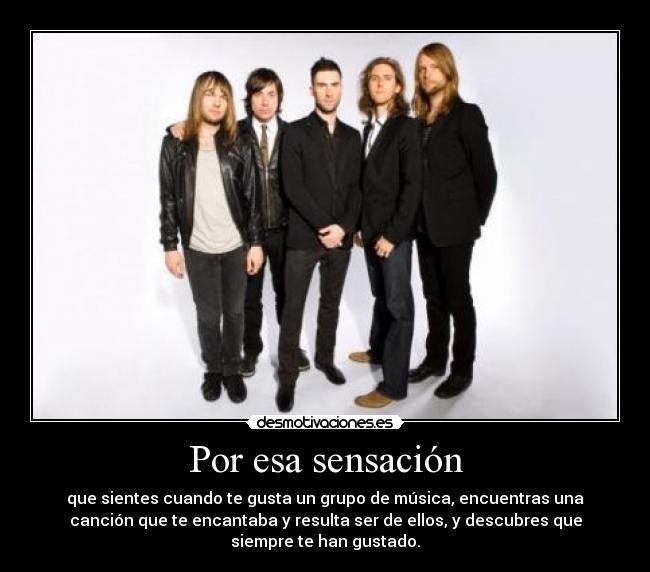 Por esa sensación -