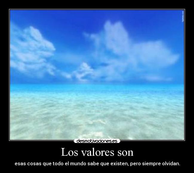 Los valores son - 