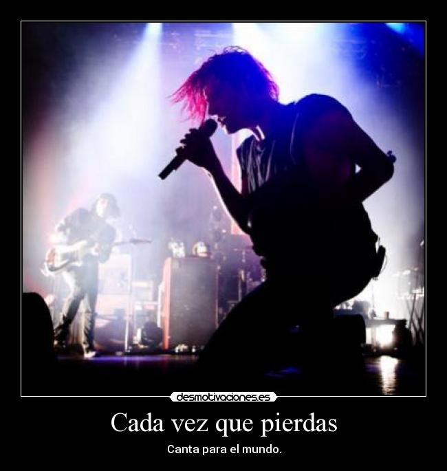 Cada vez que pierdas -