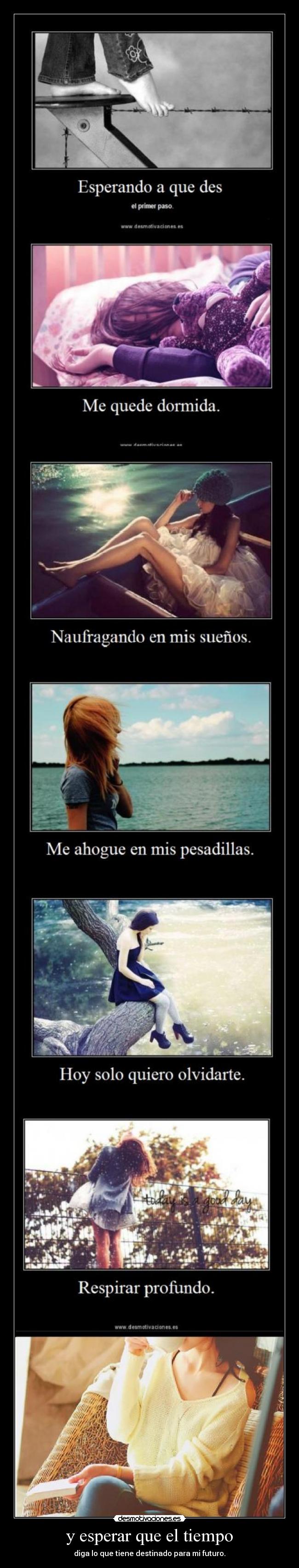 y esperar que el tiempo -