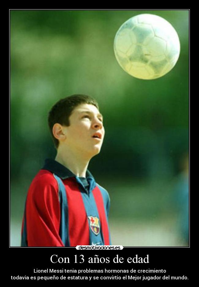 Con 13 años de edad -
