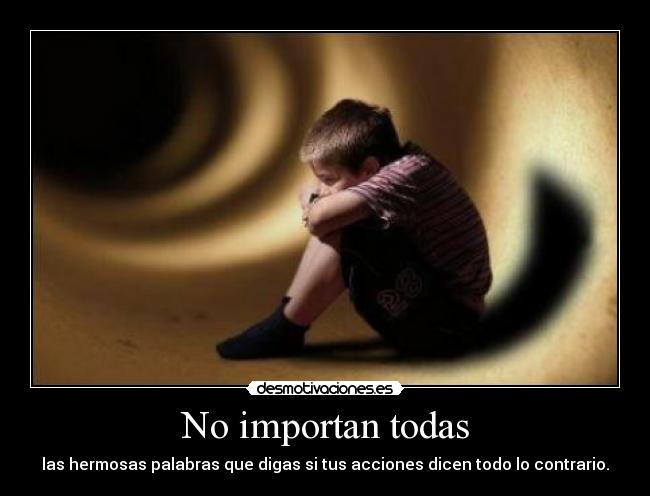 No importan todas -