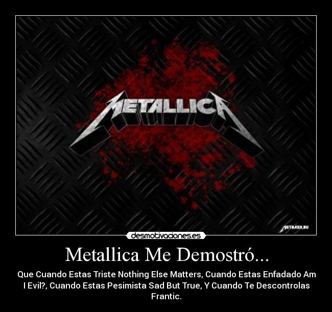Metallica Me Demostró... -