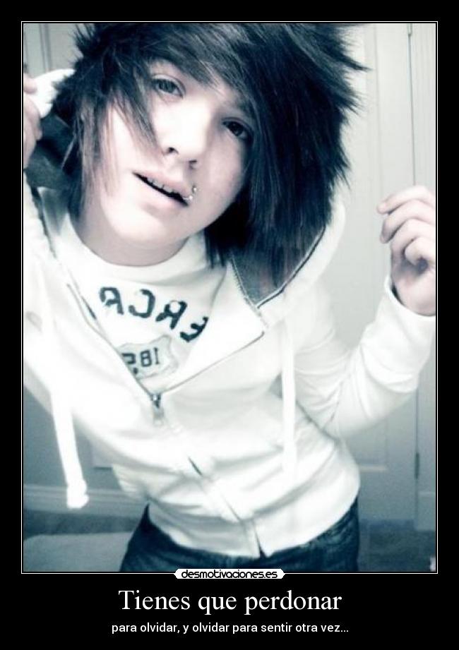 Tienes que perdonar - para olvidar, y olvidar para sentir otra vez...