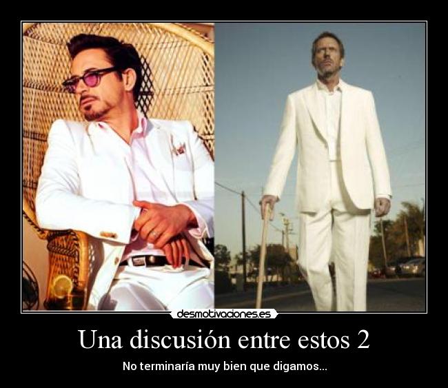 Una discusión entre estos 2 - No terminaría muy bien que digamos...