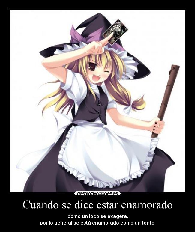 Cuando se dice estar enamorado -