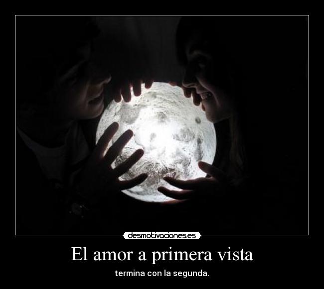 carteles amor amor primera vista existe que existe atraccion pasmaos foreverclarinetista desmotivaciones