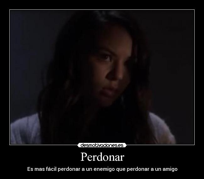 carteles perdonar amigos enemigos desmotivaciones