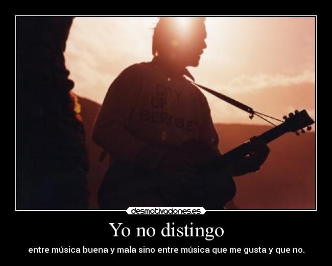 Yo no distingo -