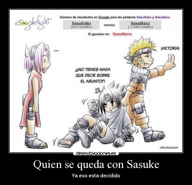 Quien se queda con Sasuke -
