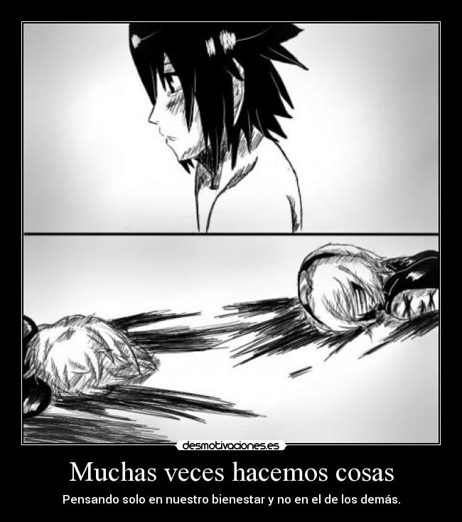 carteles anime naruto shippuden sasuke asesina naruto sakura sakuby abby desmotivaciones